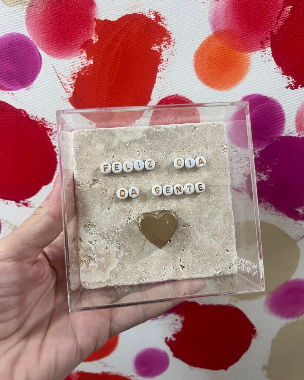 Quadro em Acrílico "Feliz Dia da Gente" - 10x10 cm